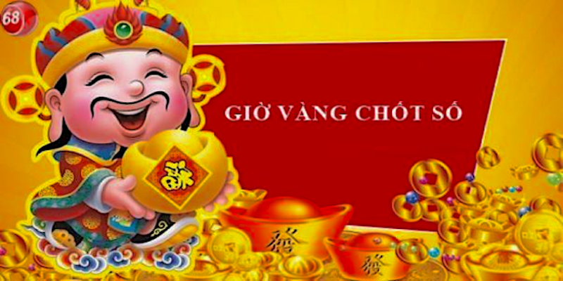 Giờ vàng chốt số tại 69Vn là gì?